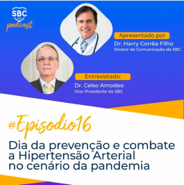 #16 – Dia da prevenção e combate a Hipertensão Arterial no cenário da pandemia